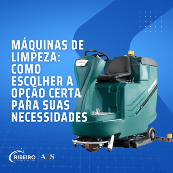 Máquinas de limpeza: como escolher a opção certa para suas necessidades