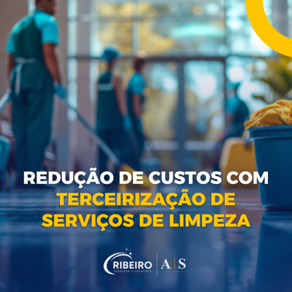 Redução de Custos com Terceirização de Serviços de Limpeza